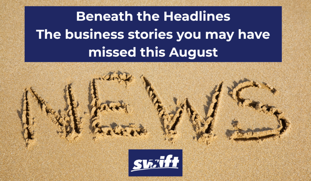 The business stories you may have missed this August 2026
